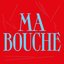 Ma bouche