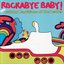 Rockabye Baby!: More Lullaby Renditions of the Beatles