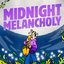 midnight melancholy