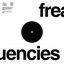 Freakquencies: Volume 1 - EP