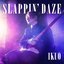 SLAPPIN' DAZE