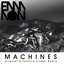 Machines Remixes