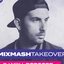 Mixmash Takeover: Miami 2022 (DJ Mix)