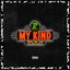 My Kind - Single