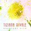 Tiziana rivale (Greatest hits)