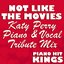 Not Like The Movies (Katy Perry Piano & Vocal Tribute Mix)