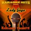 Karaoke Hits Present - Lady Gaga (Karaoke Tribute)