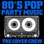 80's Pop Party Music