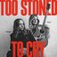 Too Stoned To Cry [Feat. Billy Strings]