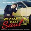 Better Call Saul: Season 1 (Original Television Soundtrack)