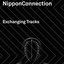 Nippon Connection - Exchanging Tracks