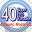 40 Super Hits Karaoke: Classic Rock V2