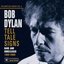 The Bootleg Series Vol. 8: Tell Tale Signs - Rare and Unreleased 1989-2006