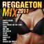 Reggaeton Mix 2011