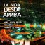 LA VIDA DESDE ARRIBA (feat PANXO & PABLO) single