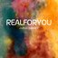 Real For You - Single