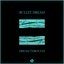 Dream Through [Explicit]