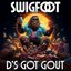 D's Got Gout