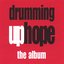 Drumming Up Hope - The Album