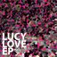 Lucy Love EP