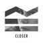 Closer - Single