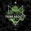 Think About It - Single