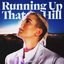 RUNNING UP THAT HILL - Single