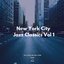 New York City Jazz Classics Vol 1