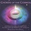 CHORDS of the COSMOS: Harmonies of the Zodiac With Crystal Bowls for Chakra Balancing, Meditation & the Healing Arts