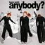 anybody? - Single