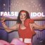 False Idol - Single