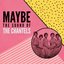 Maybe: The Sound of the Chantels