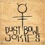 Dust Bowl Jokies