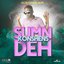 Sum'n Deh - Single