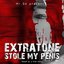 Extratone Stole My Penis