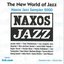 The New World of Jazz - Naxos Jazz Sampler 2000