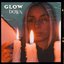 Glow Down [Explicit]