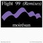 Flight 99 (moirésun Remix)