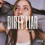 Dirty Liar