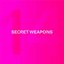 Secret Weapons Part 14