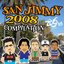 San Jimmy Compilation 2008