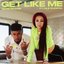 Get Like Me (feat. NLE Choppa)