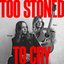 Too Stoned To Cry (feat. Billy Strings) - Single