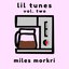 lil tunes vol. two