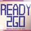 Ready 2 Go (Mixes)