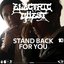 Stand Back For You
