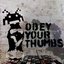 Obey your thumbs