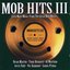 Mob Hits III: Even More Music From The Great Mob Movies