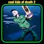 Cool Kids of Death 2