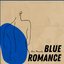 Blue Romance